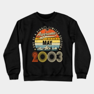 Awesome Since May 2003 Vintage 20th Birthday Crewneck Sweatshirt